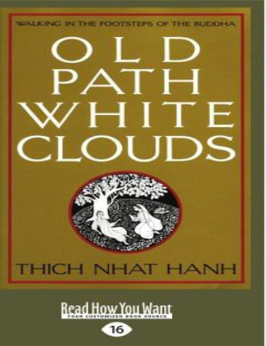 (image for) Old Path White Clouds by Thich Nhat Hanh